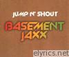 Basement Jaxx - Jump N' Shout - EP