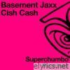 Cish Cash (Superchumbo Remixes) [feat. Siouxsie Sioux] - Single