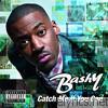 Bashy - Catch Me if You Can