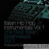 Italian Hip Hop Instrumentals Vol.1