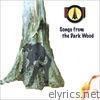 Songs from the Dark Wood