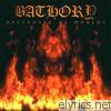 Bathory - Destroyer of Worlds