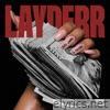 Layderr (feat. G Herbo) - Single