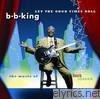 Let the Good Times Roll: the Old bb king songs of Louis Jordan
