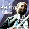 B.b. King - The B.B. King Collection