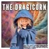 The Dragicorn - Single