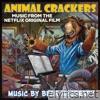 Animal Crackers (Music from the Netflix Original Film)