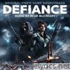 Defiance (Original Video Game Soundtrack)