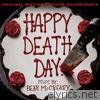 Happy Death Day (Original Motion Picture Soundtrack) [Bonus Track Version]