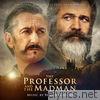 The Professor and the Madman (Original Motion Picture Soundtrack)