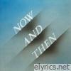 Now And Then - Single