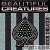 Beautiful Creatures - Deuce (Deluxe)