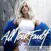 All Your Fault: Pt. 1 - EP