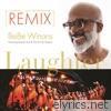 Bebe Winans - Laughter Just Like a Medicine (feat. Korean Soul & The Tri-City Singers) [Remix] - Single
