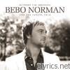 Bebo Norman - Between the Dreaming and the Coming True