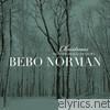 Bebo Norman - Christmas (From the Realms of Glory) [Extended Edition]