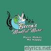 Becca - Music Makes Me Happy
