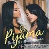 Becky G & Natti Natasha - Sin Pijama (Kumbia Remix) - Single