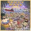 Beddy Rays - Beddy Rays