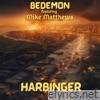 Harbinger (feat. Mike Matthews) - Single