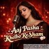 Aaj Pasha (Romantic Version) - Single
