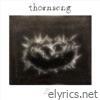 Thornsong - Single