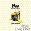 Bee - Open Your Mind (feat. Aloe Blacc & Cradle)