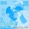 Bege & Yung Ouzo - 2t1bb (Shortened) - Single