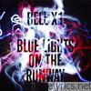 Bell X1 - Blue Lights On the Runway