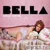 Bella - Nobody Loves Me - EP