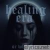 healing era or whatever - EP