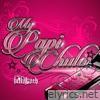 My PaPi ChuLo - Single