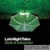 Late Night Tales: Belle and Sebastian (Unmixed)