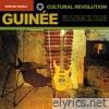 African Pearls - Guinée - Cultural Revolution