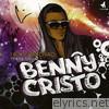 Ben Cristovao - Ben Cristovao Presents: Benny Cristo