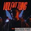 Ben Dolic - Violent Thing (feat. B-OK) - Single