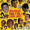 Ben Folds - Vault, Vol. 1 (1992-1997)