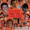 Ben Folds - Vault, Vol. 2 (1998-2003)
