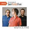 Ben Folds Five - Playlist: The Very Best of Ben Folds Five