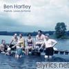 Ben Hartley - Friends, Lovers and Home