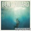 Ben Howard - Every Kingdom (Deluxe Edition)