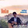 Ben Lee - Something To Remember Me By