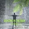 Dancing in the Rain - Single