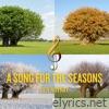 A Song for the Seasons - Single