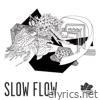 Slow Flow - EP