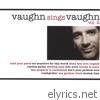 Ben Vaughn - Vaughn Sings Vaughn - Volume 2