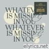 Whatever Is Missing in You (feat. RAHH) [Aeroplane Motion Mix] - Single