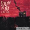 Beneath The Sky - In Loving Memory