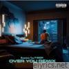 Over You (feat. Beezzy) [Remix] - Single