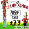Little Mary Sunshine (The Original West End Cast)